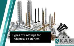 Types of Coatings for Industrial Fasteners